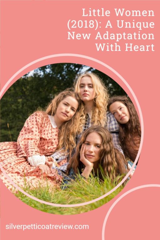 Little Women 2018: A Unique New Adaptation with Heart; pinterest image