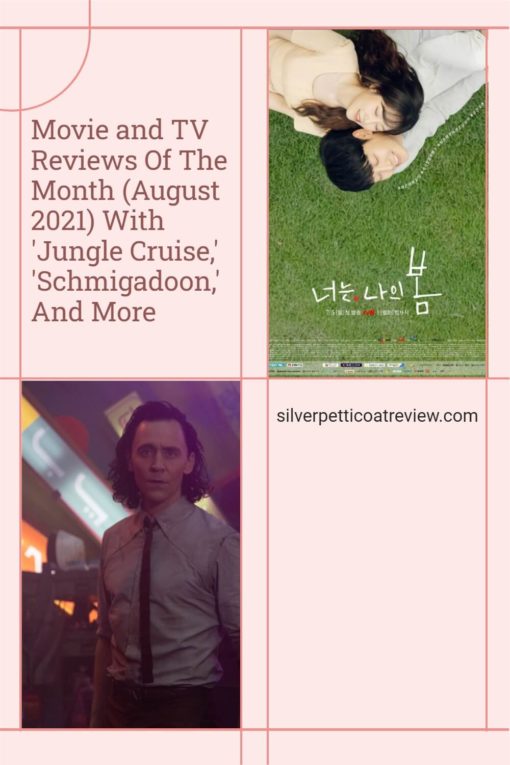 Movie and TV Reviews Of The Month (August 2021) With 'Jungle Cruise,' 'Schmigadoon,' And More; pinterest image